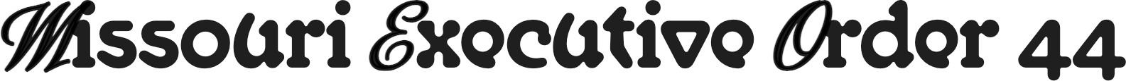 Missouri Executive Order 44